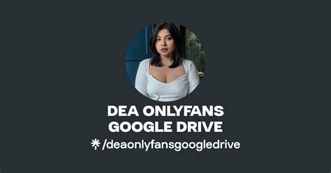 link video dea onlyfans|DEA ONLYFANS GOOGLE DRIVE